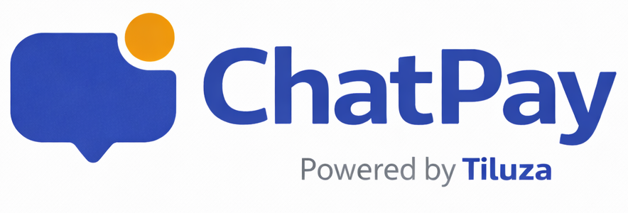 ChatPay - Powered by Tiluza